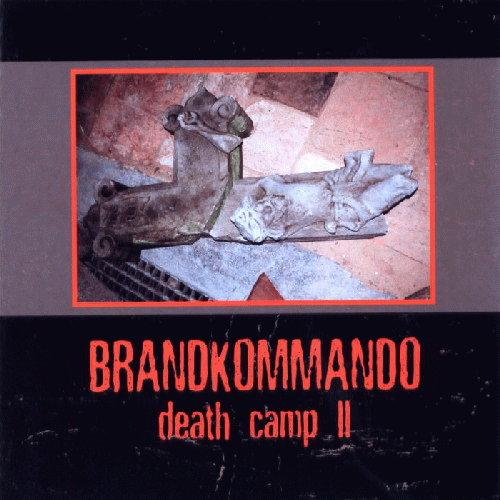 Brandkommando : Death Camp II